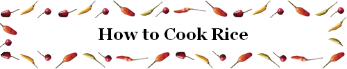 How to Cook Rice